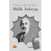 Mehmet Akif Ersoy’un Ahlak Anlayışı