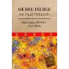 Mehru Dilber (On Yılın Türküsü)