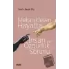 Mekanikleşen Hayatta İnsan ve Özgürlük Sorunu