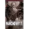 Meksika Halk Kahramanı - Pancho Villa