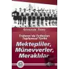 Mektepliler, Münevverler, Meraklılar