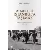 Memleketi İstanbula taşımak