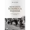 Memleketi İstanbul’a Taşımak