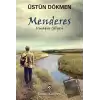 Menderes - Irmağın Gölgesi