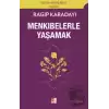 Menkıbelerle Yaşamak