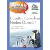 Merak Ediyorum da - Buzullar Çevre İçin Neden Önemli? (Ciltli)