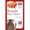 Merak Ediyorum da - Korsan Kime Denir?