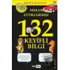 Merak Ettiklerimiz 132 Keyifli Bilgi