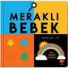 Meraklı Bebek -  Merak Et