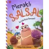 Meraklı Salsal 2: En Çok Kimi Seviyor