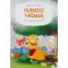 Meraklı Takım - Plansız Yağmur