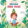 Merhaba, Ben Yoga!