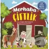 Merhaba Çiftlik (Cırt Cırtlı Hikaye Kitabı)