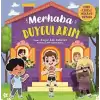 Merhaba Duygularım - Cırt Cırtlı Hikaye Kitabı (Ciltli)