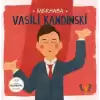 Merhaba Vasili Kandinski / Sanatçıyla İlk Buluşma