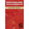 Merkez Bankalarının Yapısı ve Bağımsızlığı