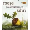 Meşe Palamudunun Sihri (Ciltli)