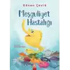 Meşguliyet Hastalığı