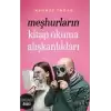 Meşhurların Kitap Okuma Alışkanlıkları