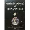 Mesihin Dönüşü ve Dünyanın Sonu