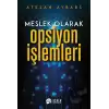 Meslek Olarak Opsiyon İşlemleri