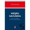 Meşru Savunma - İngiliz ve Amerikan Hukukuyla Karşılaştırmalı