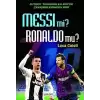 Messi mi? Ronaldo mu?