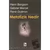 Metafizik Nedir?