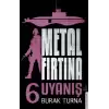 Metal Fırtına 6