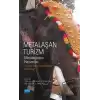 Metalaşan Turizm - Metalaştırılan Hayvanlar