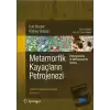 Metamorfik Kayaçların Petrojenezi