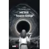 Meter “Tavşan Deliği”