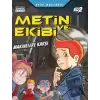 Metin ve Ekibi Makinelerin Savaşı - Uzay Macerası No: 2