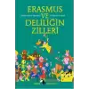 Metis Küçük Filozoflar Serisi 15 - Erasmus ve Deliliğin Zilleri