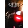 Metrodaki Yabancı