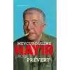 Mevcut Düzene Hayır - Jacques Prevert