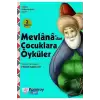 Mevlanadan Çocuklara Öyküler