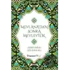 Mevlana’dan Sonra Mevlevilik