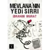 Mevlana’nın Yedi Sırrı