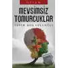 Mevsimsiz Tomurcuklar - Otizm