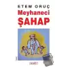 Meyhaneci Şahap