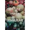 Meyve Veren İmanlılar