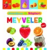 Meyveler - Bebeğimin İlk Bilgileri