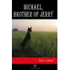 Michael Brother of Jerry