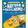 Mila Ve Sarp’ın Matematik Öyküleri - 6 / Hayvan Dostlarımız