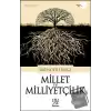 Millet ve Milliyetçilik