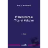 Milletlerarası Ticaret Hukuku (Ciltli)