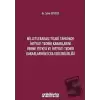 Milletlerarası Ticari Tahkimde İhtiyati Tedbir Kararlarını Verme Yetkisi ve İhtiyati Tedbir Kararlarının İcra Edilebilirliği