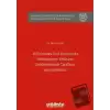 Milletlerarası Usul Hukukunda Mahkemelerin Yetkisinin Belirlenmesinde Tarafların İrade Serbestisi (Ciltli)