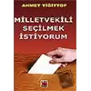 Milletvekili Seçilmek İstiyorum